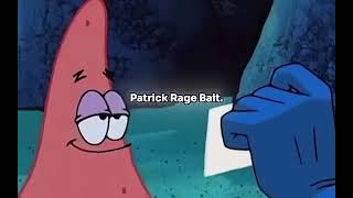 Patrick ragebaiting at its finest #spongebob #patrick