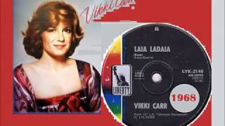 Vikki Carr - Laia Ladaia (Reza)