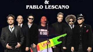 Quiero ver amanecer - Los Fabulosos Cadillacs ft. Pablo Lescano
