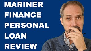 Full Review of Mariner Finance personal loans: What You Need to Know Before You Borrow