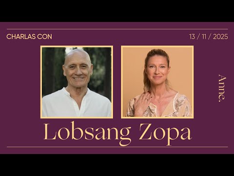 Lobsang Zopa: How to Calm the Mind and Awaken Consciousness | Talk with