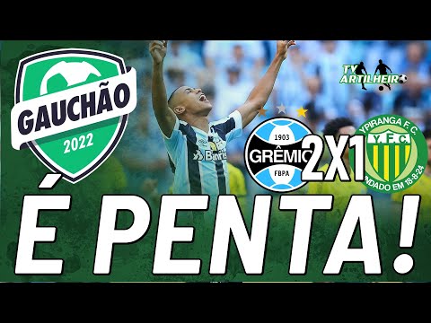 [Gauchão '22] Tricolor PentaCampeão! | Confira os Gols! | Grêmio 2 X 1 Ypiranga | TV ARTILHEIRO