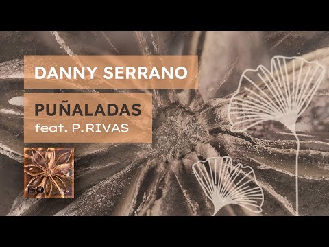 Danny Serrano, P. Rivas - Puñaladas (Redolent Music)