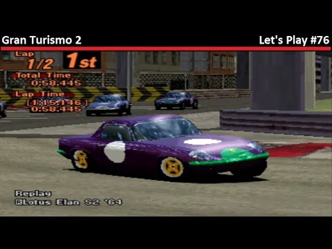The Ethereal Elan! - Gran Turismo 2: Let's Play (Episode 76)