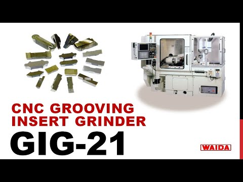[WAIDA ARCHIVE] GIG-21 CNC GROOVING INSERT GRINDER