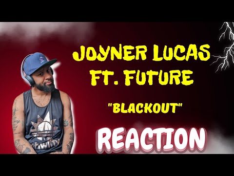 THIS IS A BANGER THO! Joyner Lucas ft. Future - Blackout (Not Now, I'm Busy) | REACTION!!!