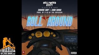 Hollywood Keefy ft. T. Carriér &amp; Show Banga - Roll Around (Prod. P-Lo) [Thizzler.com Exclusive]