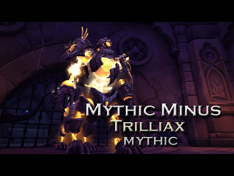 Mythic Minus vs. Mythic Trilliax [Mistweaver Monk PoV]