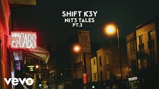 Shift K3Y - Hotel (Audio)