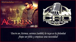 Actress - Carlitos Rossy  CON LETRA 2013