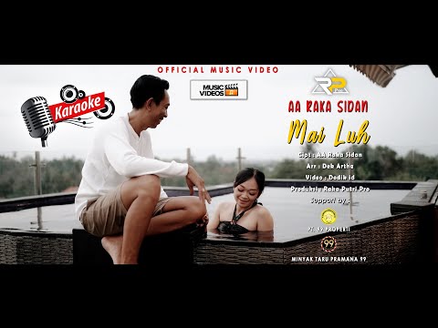 KARAOKE MAI LUH - AA RAKA SIDAN (Original Musik Video)