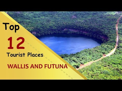 "WALLIS AND FUTUNA" Top 12 Tourist Places | Wallis and Futuna Tourism
