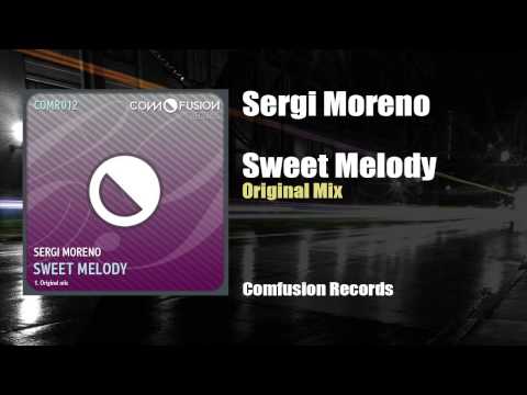 Sergi Moreno - Sweet Melody (Original Mix)
