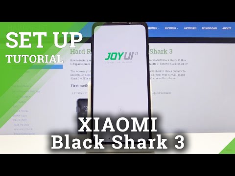 Set Up Process on XIAOMI Black Shark 3 – Configuration & Activation