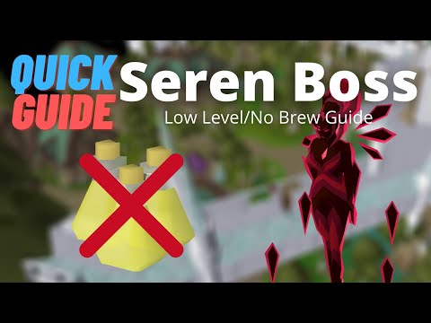 [QUICK GUIDE] OSRS Song of the Elves Final Boss (Seren) NO BREWS