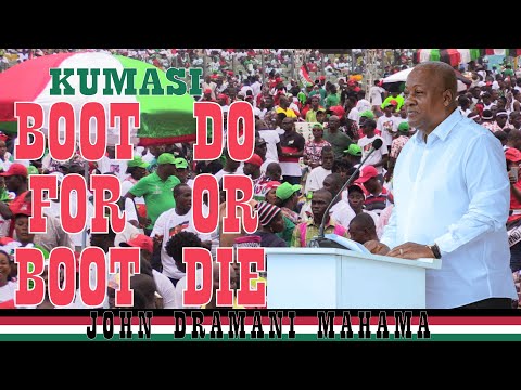 MAHAMA DECLARES 2024 ELECTIONS AS A DO OR DIE AFFAIR, SAYS THEY WILL MATCH NPP BOOT FOR BOOT