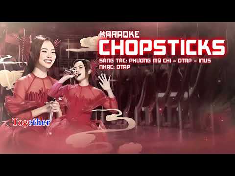 [Karaoke] Phương Mỹ Chi - Chopsticks | Sing!Asia