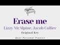 Erase me - Lizzy McAlpine, Jacob Collier (Original Key Karaoke) - Piano Instrumental Cover & Lyrics