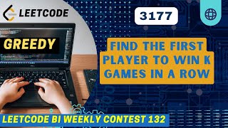 YouTube video '3175. Find The First Player to win K Games in a Row | Greedy'
