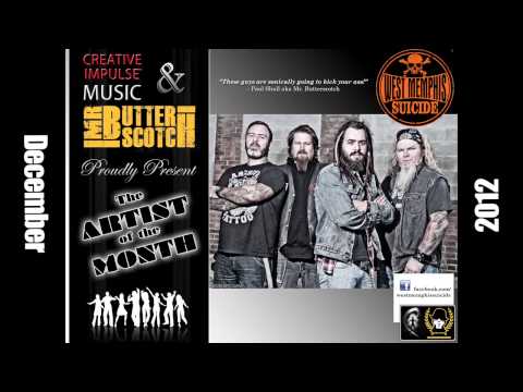 West Memphis Suicide - Dyin' Breed - Creative Impulse Music/Mr. Butterscotch Artist of the Month