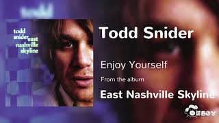 Todd Snider - Enjoy Yourself