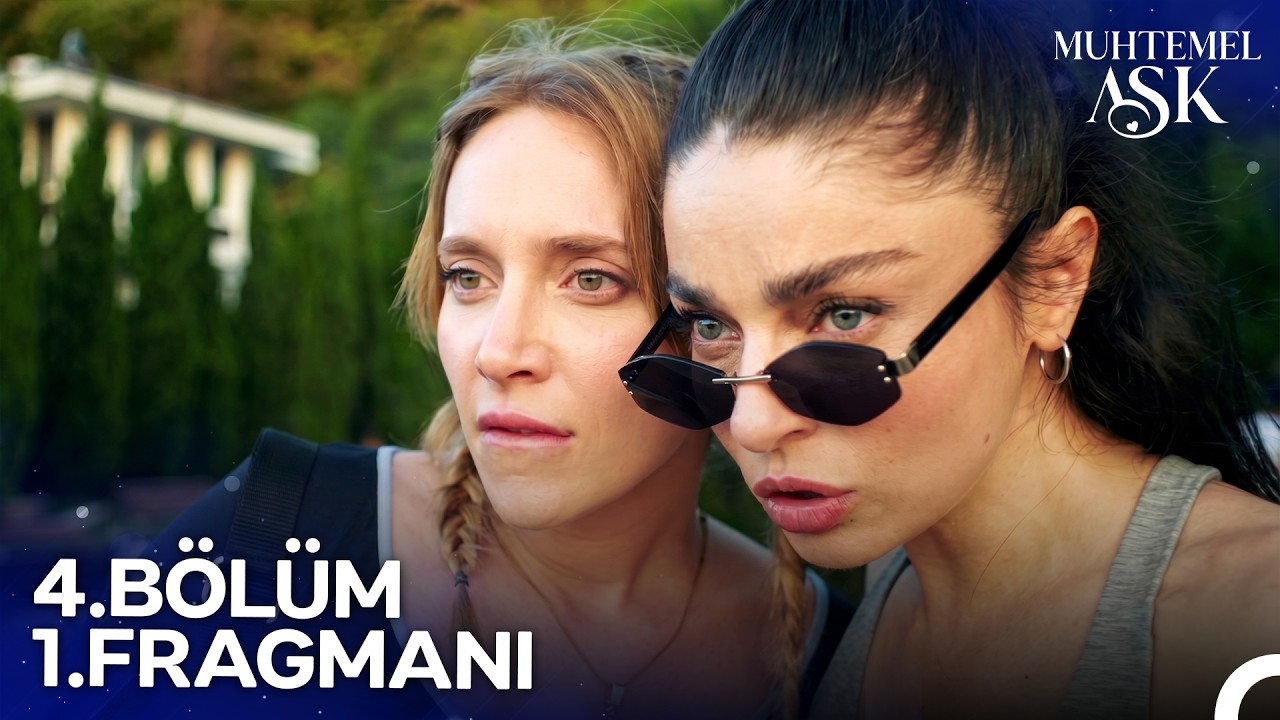 Muhtemel Aşk 4.Bölüm Fragmanı