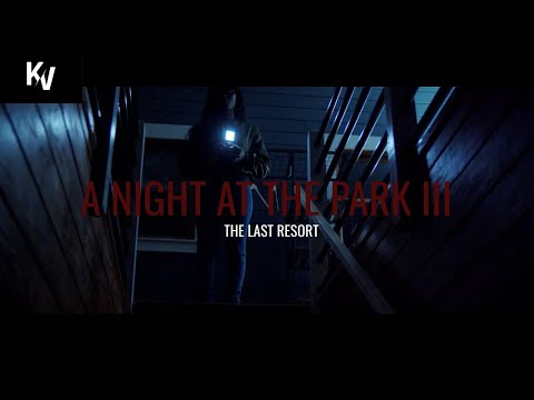 A NIGHT AT THE PARK III: THE LAST RESORT | OFFICIAL FILM