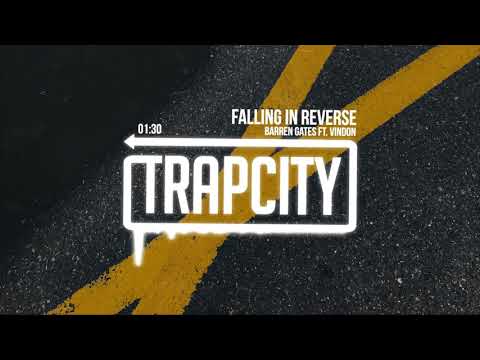 Barren Gates - Falling In Reverse (ft. VinDon)