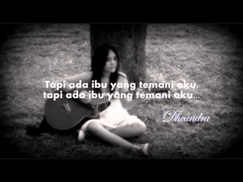 Dheandra - Cinta Yang Sempurna (Ibu) [Video Lyric]