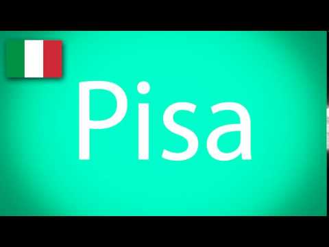 how to pronounce Pisa