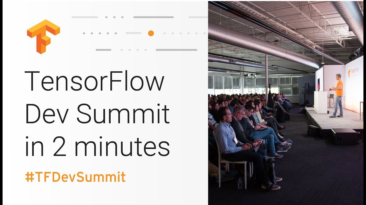 TensorFlow Dev Summit 2018 Highlights