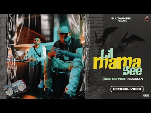 Lil Mama See - Road Runner X Sultaan ( Official Music Video )
