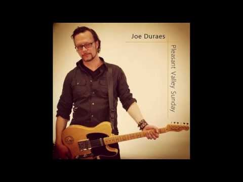 Joe Duraes "Pleasant Valley Sunday" (Promo Video)