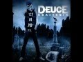 Deuce-Till I Drop (feat Truth, Gadget & Veze ...