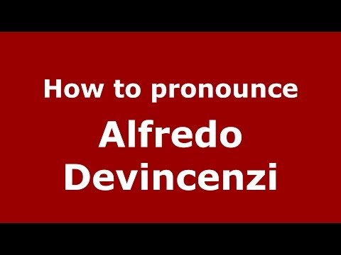 How to pronounce Alfredo Devincenzi (Spanish/Argentina) - PronounceNames.com