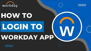 How To Login to Workday App !