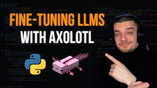 Fine-Tuning Local LLMs with Axolotl in Python