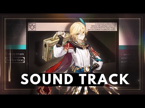 Kaveh Theme (Extended) : Edifice of Sincerity OST - Genshin Impact