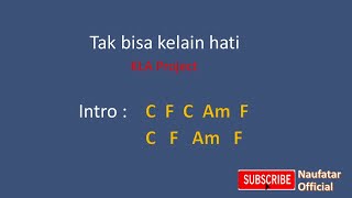 Download lagu Tak Bisa kelain hati (Kla Project) - Lirik dan Chord gitar mp3