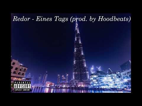Redor - Eines Tags (prod. by Hoodbeats) (Official Audio)