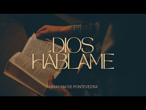 Abraham de Pontevedra - Dios Háblame (cover)
