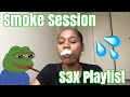 SMOKE SESSION #3 & S3X PLAYLIST 2019! | MillySoNYC SMOKE SESSION #3 & S3X PLAYLIST 2019! | MillySoNYC