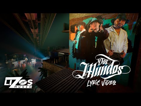 BANDA MS FEAT. SANTA FE KLAN - DOS MUNDOS (LETRA)