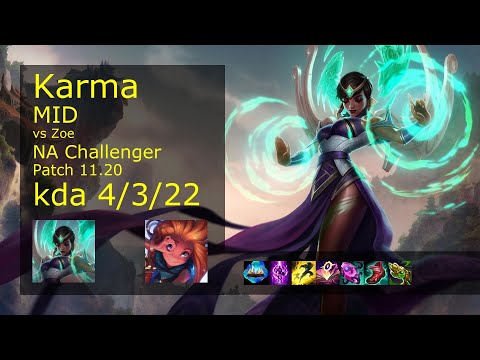 Karma Mid vs Zoe - NA Challenger 4/3/22 Patch 11.20 Gameplay