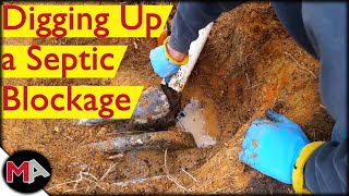 Digging Up a Septic Leach Field Blockage