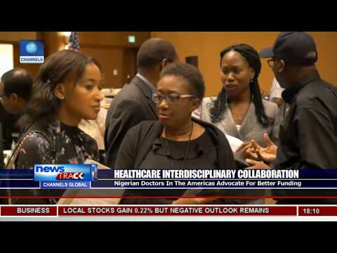 Nigerian Doctors In Americas Advocate For Better Health Sector Funding