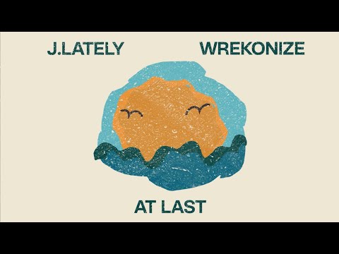 J.LATELY MUSIC and Wrekonize