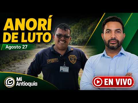 🟡 EN VIVO | Asesinan al comandante de Bomberos de Anorí, Antioquia Deibi Arboleda | #MiAntioquia