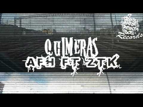 Quimeras - Afh (Ft Ztk)