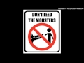Don't Feed The Monsters - "Just Friends" 